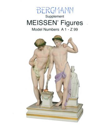 Supplement. Meissen Figures. Model Numbers A 1 - Z 99. The Art of Meissen - Figures. Model Numbers A 100 - Z 300