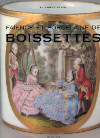 Faïence et porcelaine de Boisettes