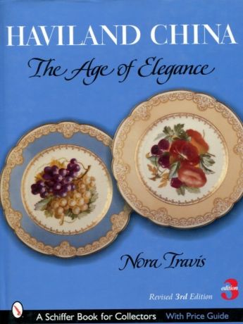 Haviland China: The Age of Elegance