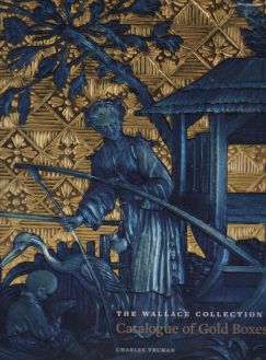 Wallace Collection: Catalogue of Gold Boxes Wallace Collection: Catalogue of Gold Boxes